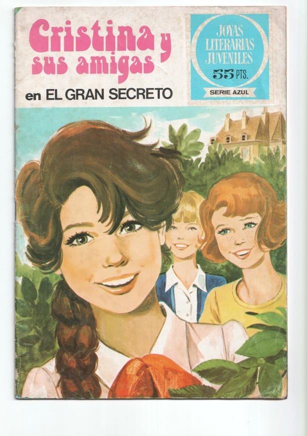 Joyas Literarias Juveniles serie Azul numero 07: Cristina y sus amigas: el gran secreto