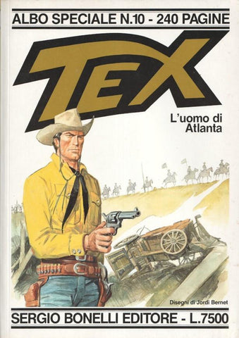 Albo Speciale Numero 10: TEX: L'uomo di Atlanta (Jordi Bernet)