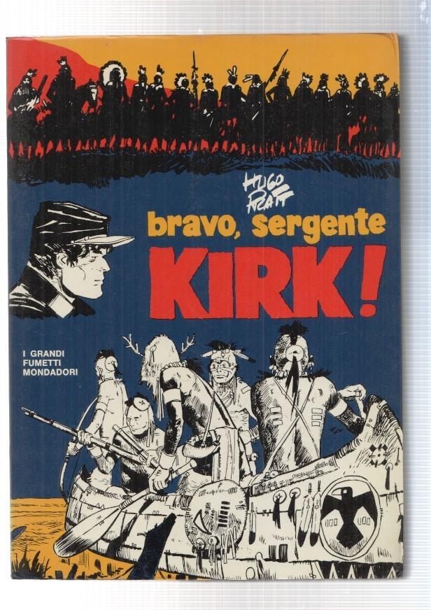Hugo Pratt: bravo, sergente KIRK