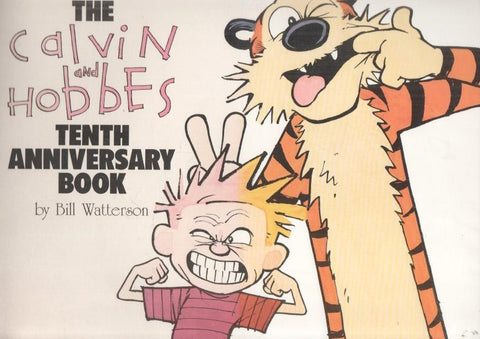 Bill Watterson: Calvin y Hobbes : Tenth Anniversary Book