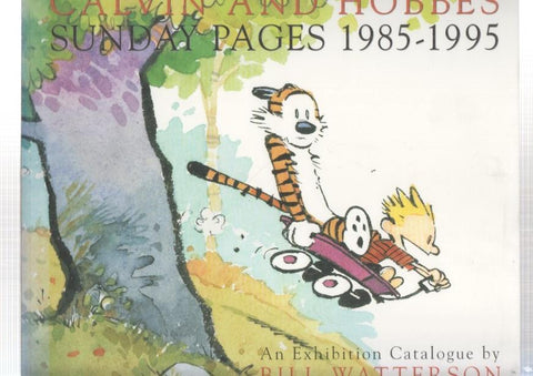 Bill Watterson: Calvin y Hobbes : Sunday pages 1985-1995