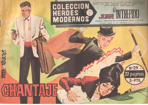 Dolar: Heroes Modernos serie C numero 29: Juan el intrepido: Chantaje
