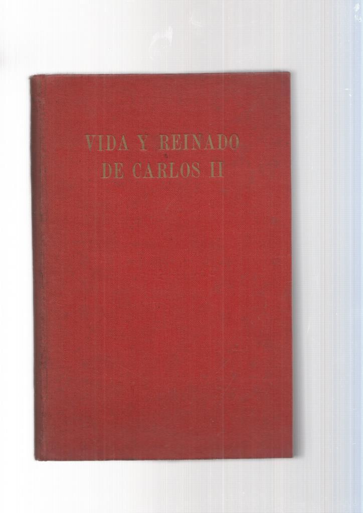 Vida y Reinado de Carlos II Tomo III: La sucesion