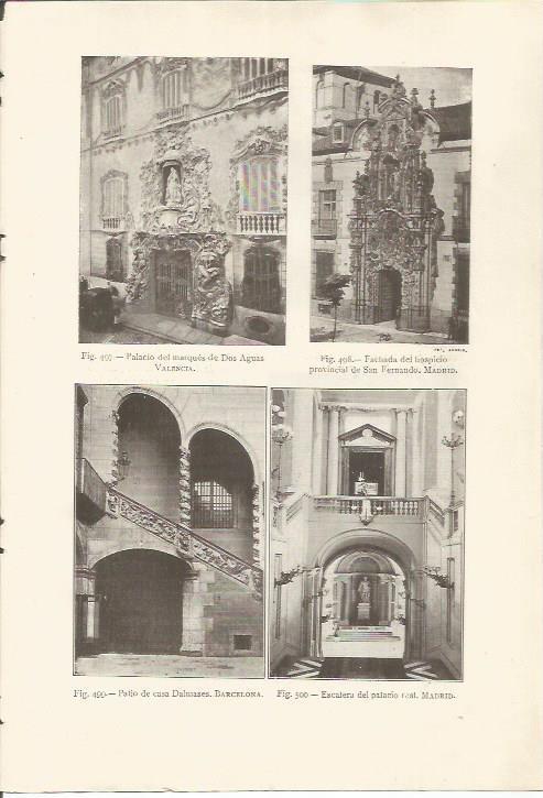 LAMINA 26921: Palacio del Marques de Dos Aguas, Valencia; Hospicio de San Fernando y escalera del Palacio Real en Madrid; Casa Dalmases, Barcelona
