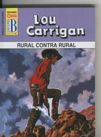 Ediciones B: Orgullo Mexicano: Rural contra Rural
