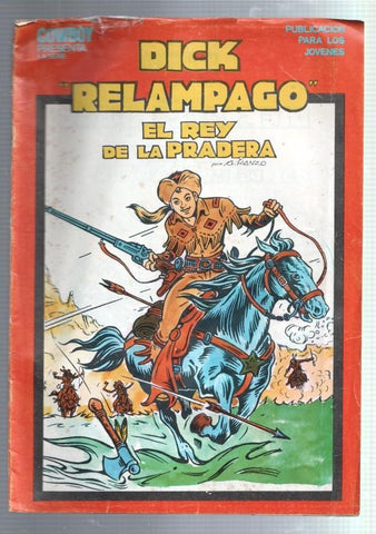 Ursus: Dick Relampago numero 13: contiene los numeros 1 al 3 serie original