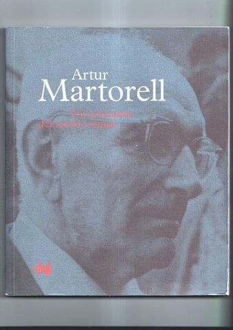 Arthur Martorell un educador del nostre temps