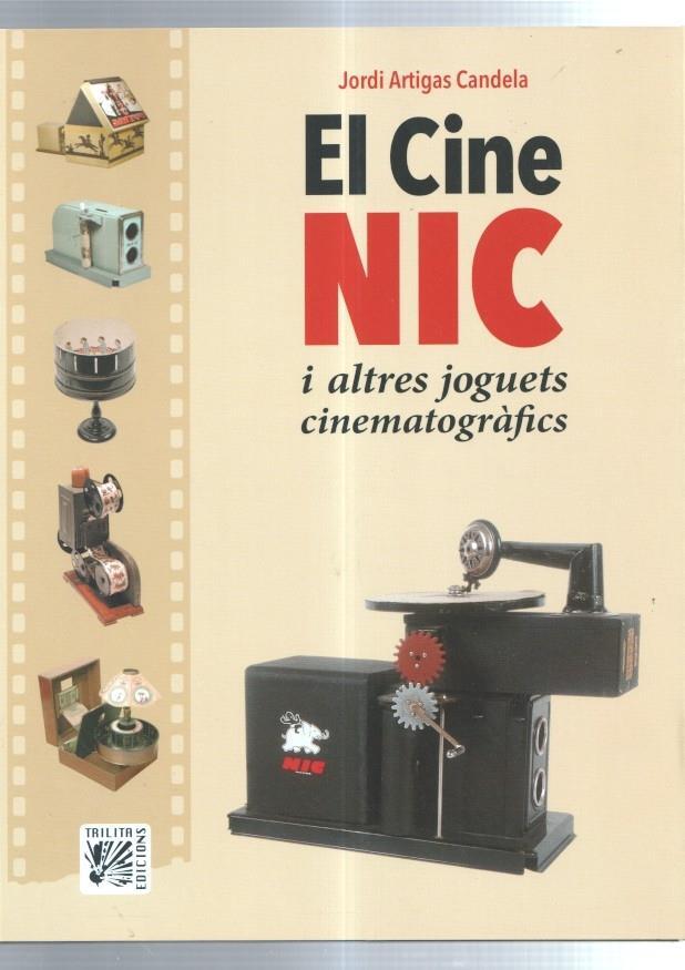 El cine NIC i altres joguets cinematografics, edicio en catala
