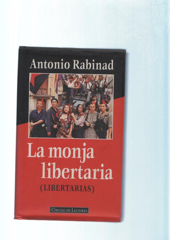La monja libertaria ( libertarias )
