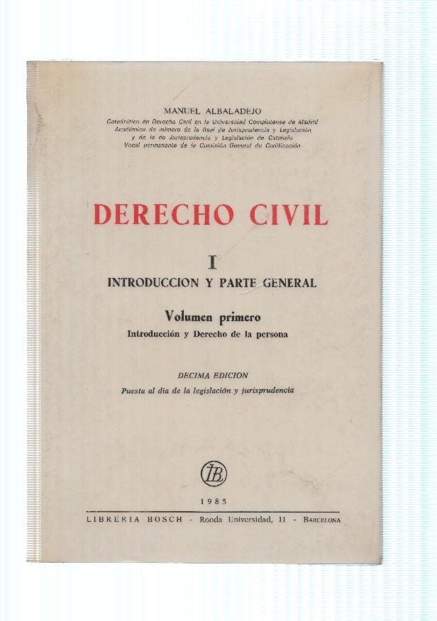 Derecho Civil Tomo I, Introduccion y parte general