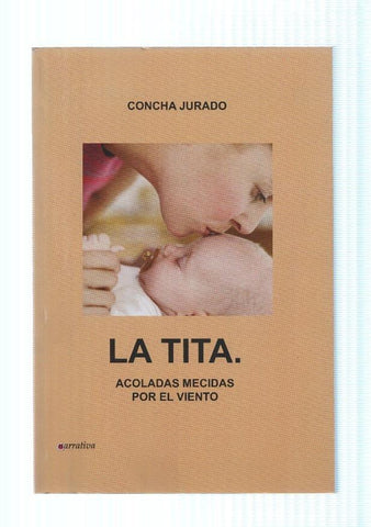 La Tita. Acoladas mecidas por el viento