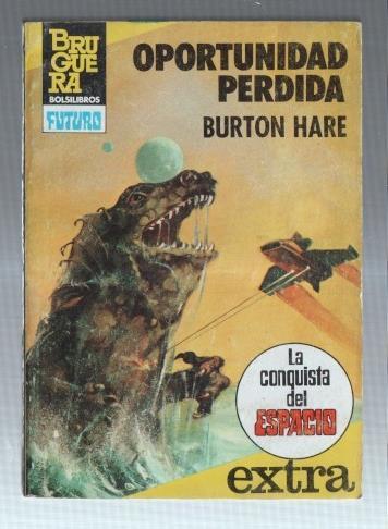 La conquista del espacio extra numero 26: Oportunidad perdida