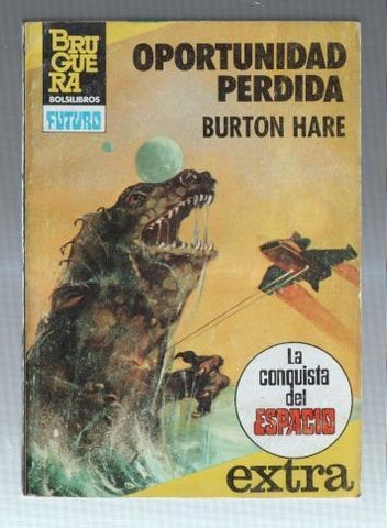 La conquista del espacio extra numero 26: Oportunidad perdida