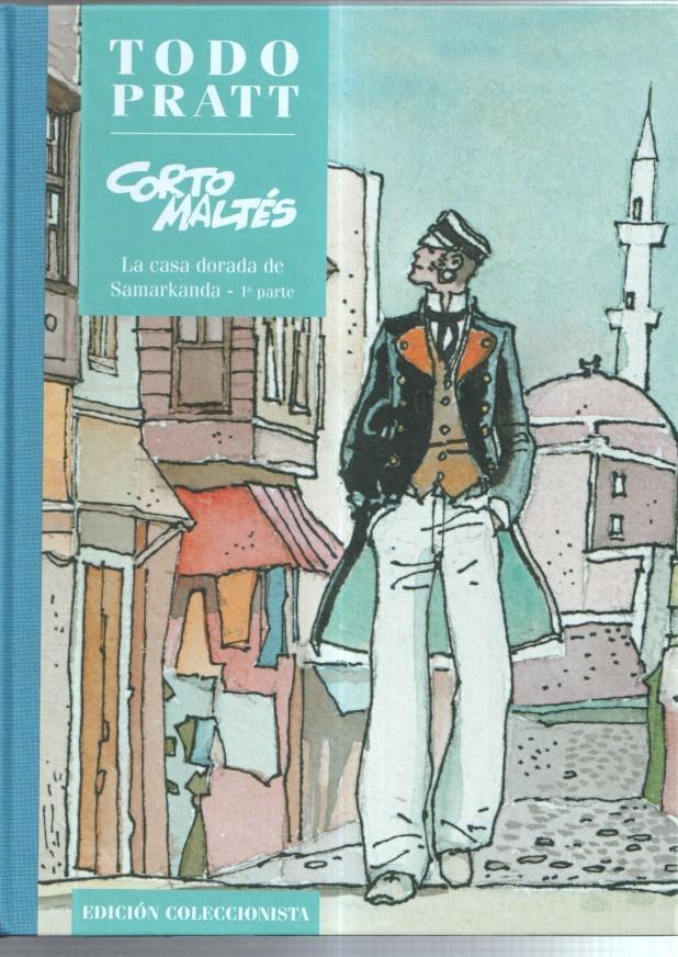 Edicion Coleccionista: Todo Pratt: Corto Maltes en La casa dorada de Samarkanda, primera parte