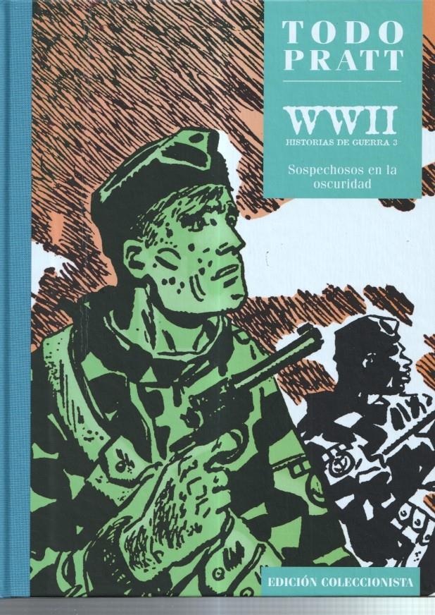 Edicion Coleccionista: Todo Pratt: WWII Historias de guerra, tercera parte: Sospechosos en la oscuridad