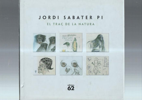 Jordi Sabater Pi: El traç de la natura