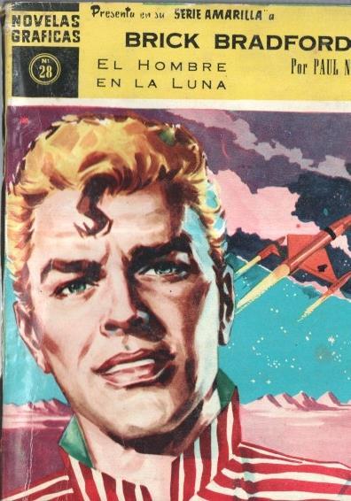Dolar: Novela Grafica serie amarilla numero 28: Brick Bradford: el hombre en la luna
