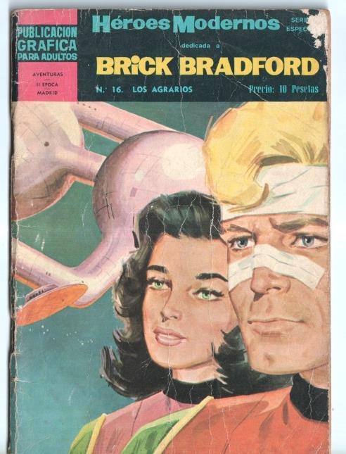 Dolar: Heroes Modernos serie Brick Bradford numero 16: Los agrarios