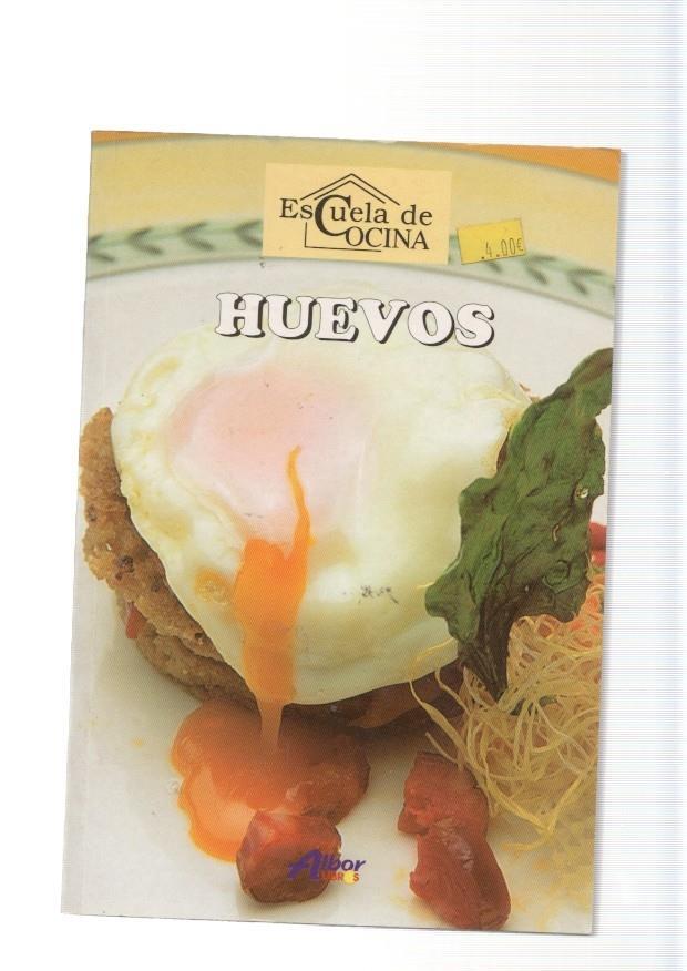 Escuela de cocina: Huevos