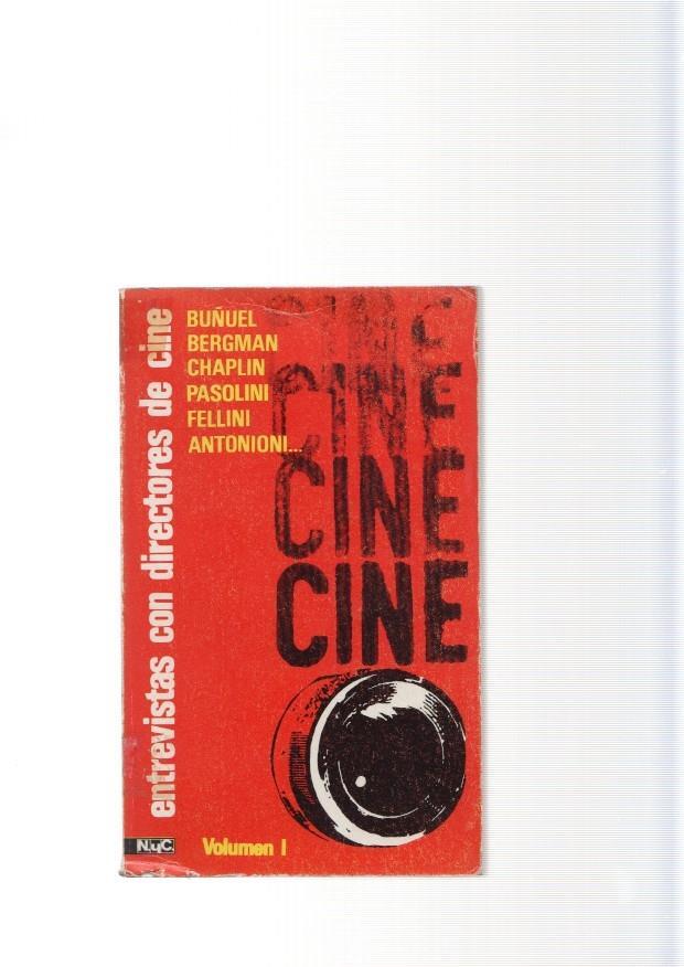 Entrevistas con directores de cine volumen I: Buñuel, Bergman, Chaplin, Pasolini
