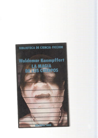 Biblioteca de Ciencia Ficcion: La magia de los cuerpos