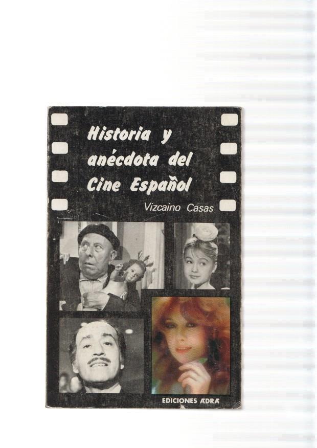 Historia y anecdotas del cine español