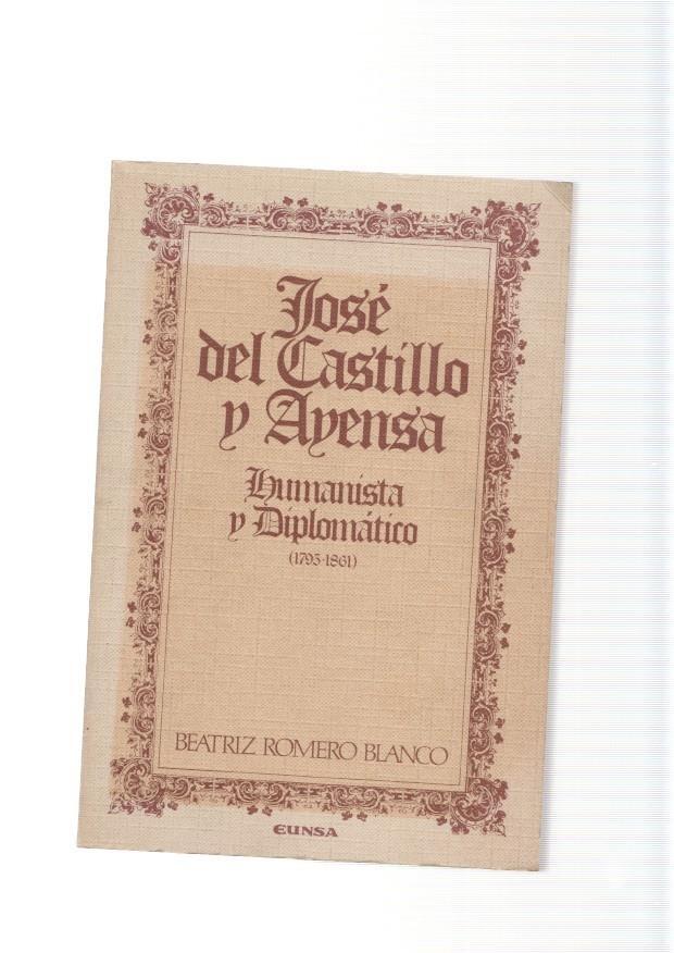 Jose del Castillo y Avensa: Humanista y Diplomatico ( 1795-1861 )