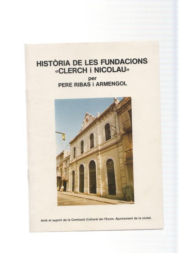Historia de les Fundacions Clerch i Nicolau