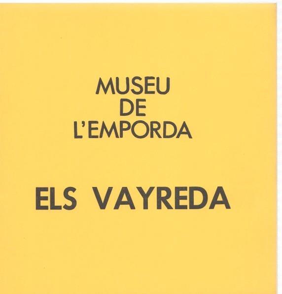 Museu de l Emporda num.42: Els Vayreda. catálogo diciembre 1985. febrero 1986