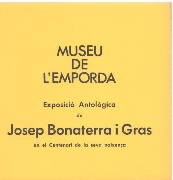 Museu de l Emporda num.38: Exposició Antològica de Josep Bonaterra i Gras