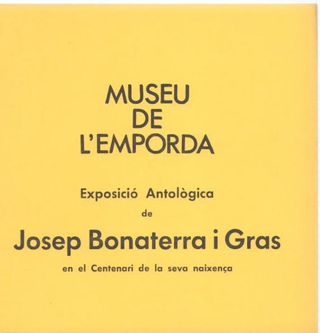 Museu de l Emporda num.38: Exposició Antològica de Josep Bonaterra i Gras