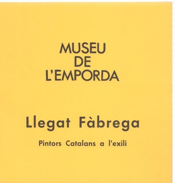 Museu de l Emporda num.37: Llegat Fàbrega, segona part. Pintors Catalans a