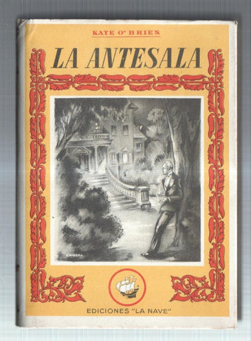 Kate O'Brien: Coleccion La Nave: La antesala