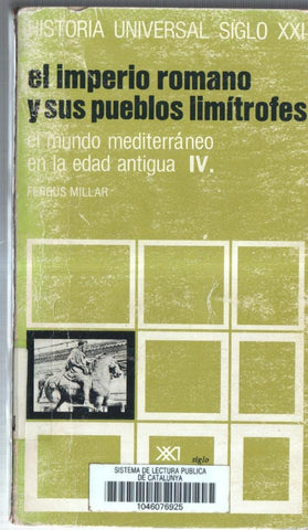 Historia Universal siglo XXI volumen 8: el imperio romano y sus pueblos limitrofes: el mundo mediterraneo