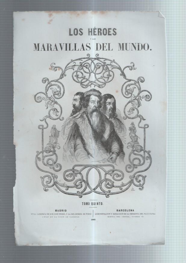Lamina numero 08: Los Heroes y las maravillas del mundo: cabecera del tomo quinto