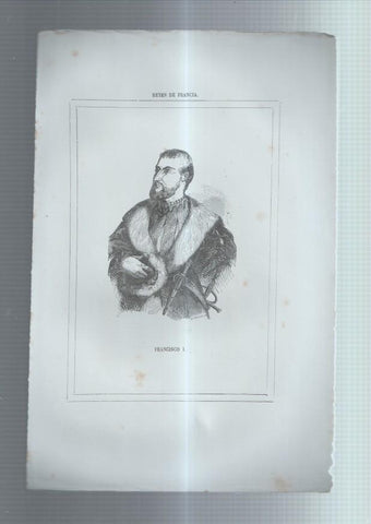 Lamina numero 15: Los Heroes y las maravillas del mundo: Francisco I rey de Francia