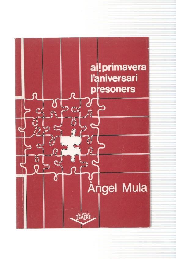 L'Aniversari . Al Primavera- Presoners