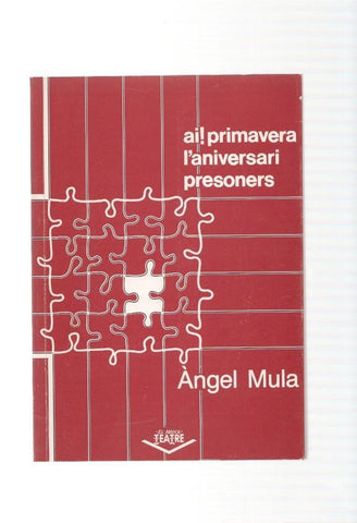L'Aniversari . Al Primavera- Presoners