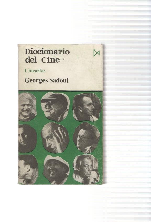 Diccionario del cine. Cineastas. Vol. I