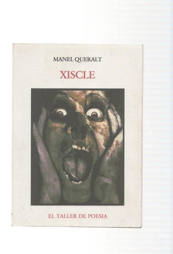 El taller de poesia numero 110: Xiscle
