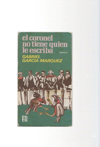 El coronel no tiene quien le escriba