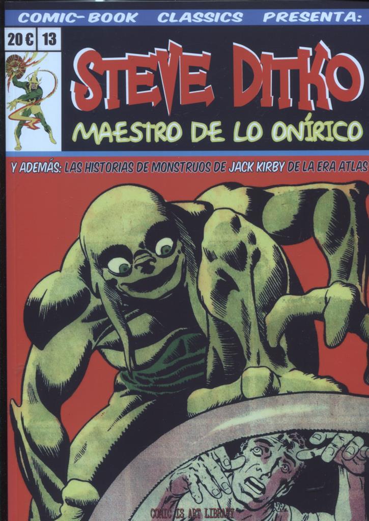 Comic Book Classics numero 13: Steve Ditko maestro de lo onirico-Jack Kirbyy