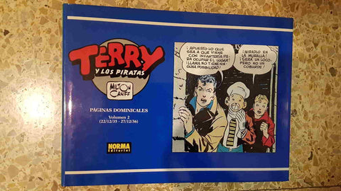 Album de Norma: Terry y los Piratas. vol 2 Paginas Dominicales (22-12-35 a 27-12-36). Milton Caniff. 1a edicion 1991