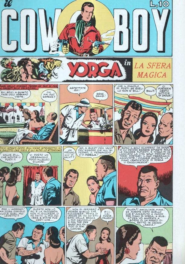 Il Cowboy numero 58: Yorga, Giustiziere del West, I dominatori dell'abisso, Bill & Sam