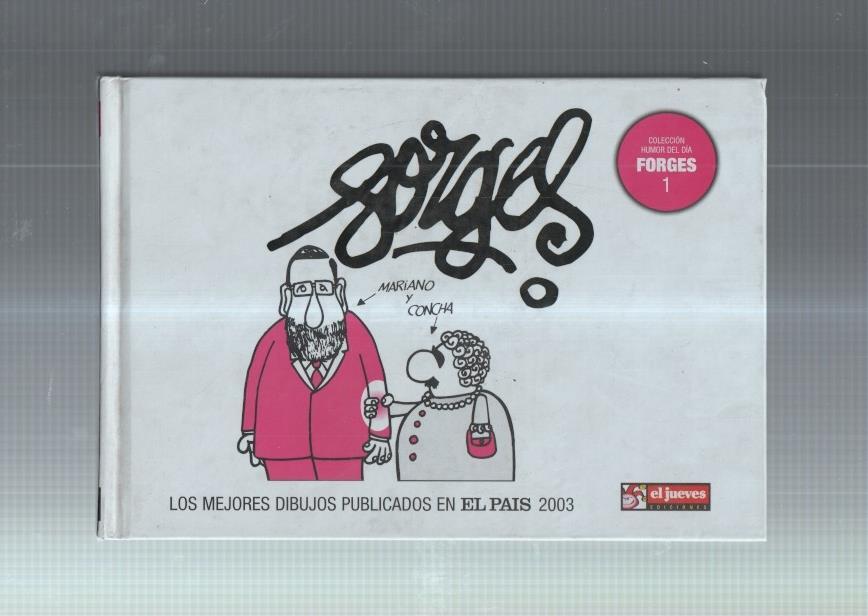 Humor del dia numero 1: Forges