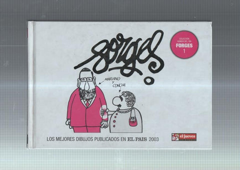 Humor del dia numero 1: Forges