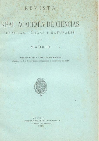 Revista de la Real Academia , ciencias exactas, fisicas y Naturales de Madrid