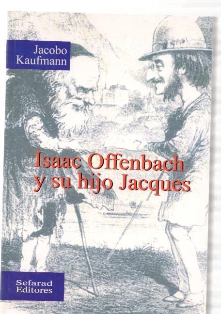 Isasac Offenbach y su hijo Jacques