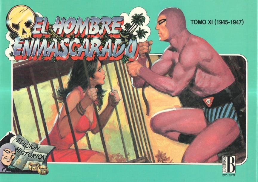 Ediciones B: El hombre enmascarado tomo XI (1945-1947)