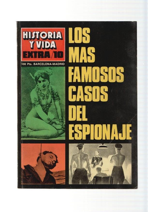 Historia y Vida Extra numero 010, 1977: Los mas famosos casos del espionaje